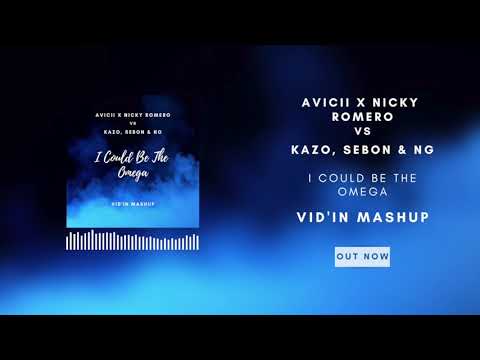 Avicii ft. Nicky Romero vs KaZo, SeboN & NG - I Could Be The Omega (VID'IN Mashup)