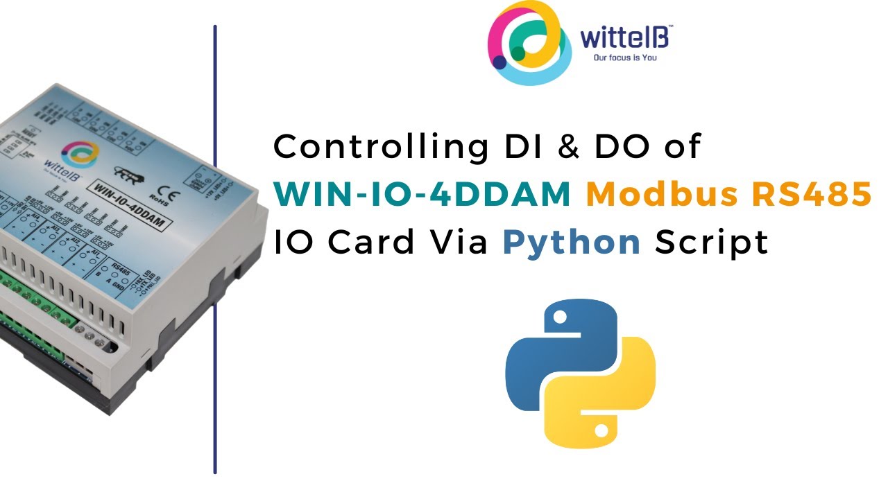 Controlling DI & DO of WIN IO 4DDAM Modbus RS485 IO Card Via Python Script | WittelB | IoT | IIoT |