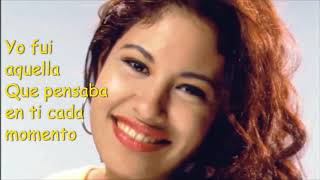 Selena - Yo Fui Aquella (With lyrics)