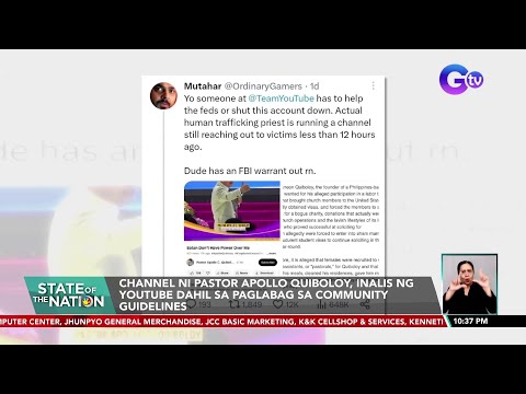 Channel ni Pastor Apollo Quiboloy,inalis ng Youtube dahil sa paglabag sa community guidelines SONA