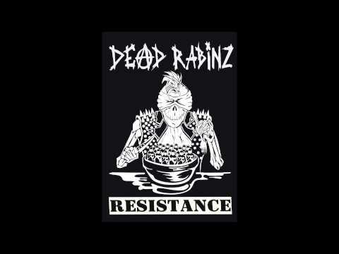 DEAD RABINZ (FULL ALBUM 2011 RESISTANCE)