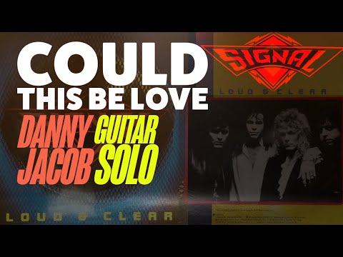 Danny Jacob Guitar Solo / Video Demo - Could This Be Love by Signal
