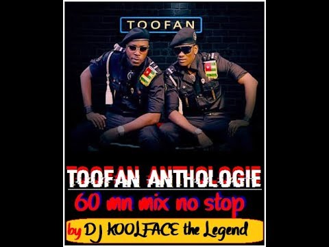 TOOFAN ANTHOLOGIE (MIX NO STOP) by DJ KOOLFACE THE LEGENDExclusif 2017