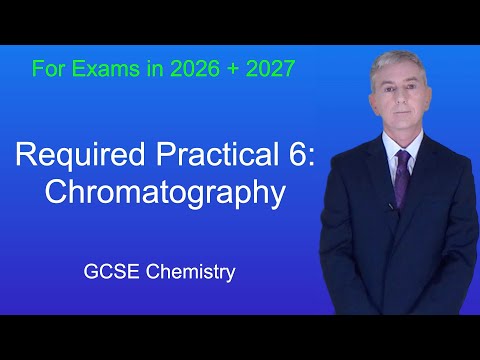 GCSE Chemistry Revision "Required Practical 6: Chromatography"
