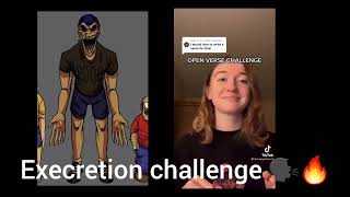 Execretion challenge 🗣🔥