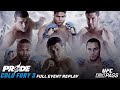 PRIDE FC 24 Cold Fury 3 FULL EVENT REPLAY