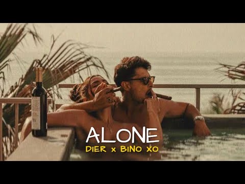 DIER x BINO XO - Alone (Remix)