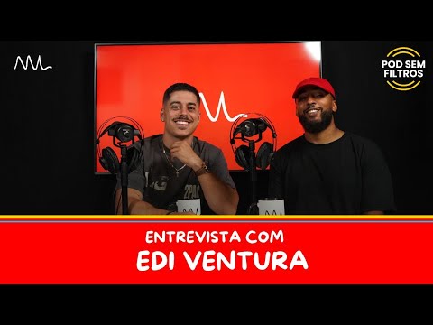 POD SEM FILTROS com Edi Ventura 📢