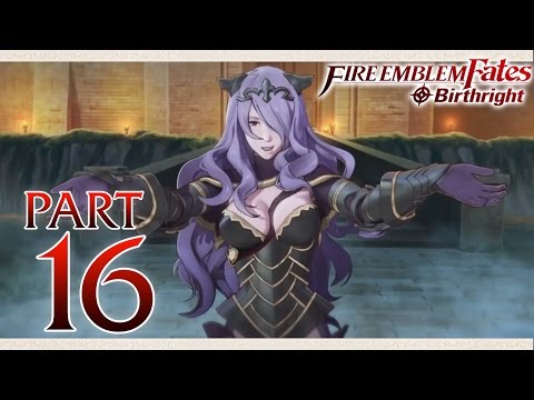 Fire Emblem Fates Birthright - Part 16  - Another Hope