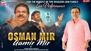 Download lagu Live Concert | Osman Mir, Aamir Mir | Mumbai Live | Benefits Shailesh Jani Familykdayro | Mv Studio mp3