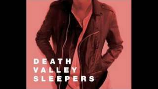Left Me High - Death Valley Sleepers