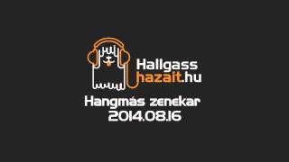 Hallgass Hazait: Hangmás zenekar interjú