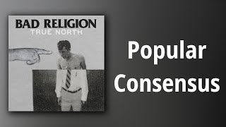 Bad Religion // Popular Consensus