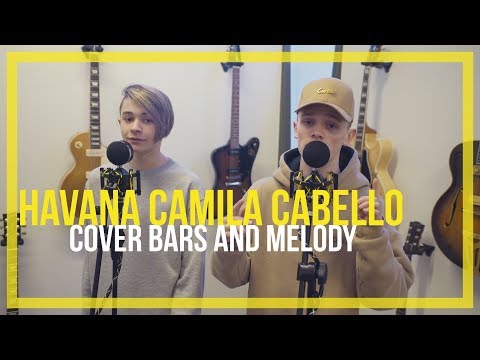 Camila Cabello ft. Young Thug - Havana || Bars and Melody Cover