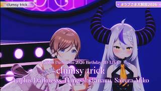 Laplus Darknesss, Himesaki Rinami, Sakura Miko ♬clumsy trick @ラプさま大解放2026