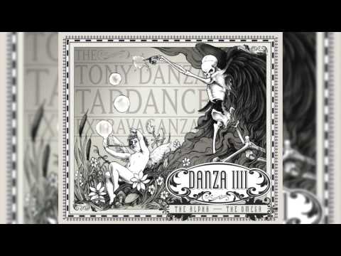The Tony Danza Tap Dance Extravaganza - Danza IIII: The Alpha - The Omega (Full Album)