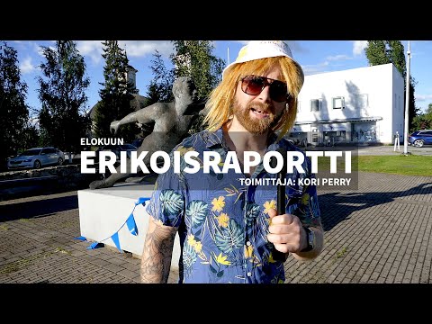 Elokuun erikoisraportti