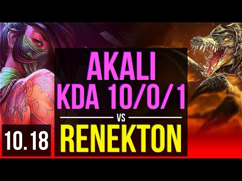 AKALI vs RENEKTON (TOP) | KDA 10/0/1, 2 early solo kills, Legendary | KR Master | v10.18