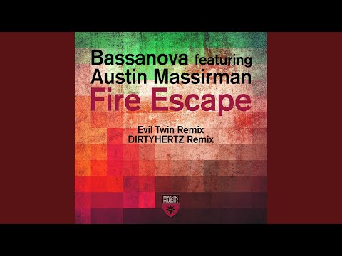 Fire Escape (DIRTYHERTZ Dub)