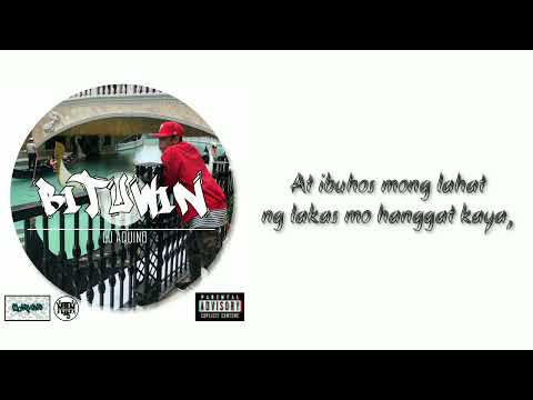 BITUWIN - CJ AQUINO Prod. by Since 1999 (OFFICIAL LYRICS VIDEO)