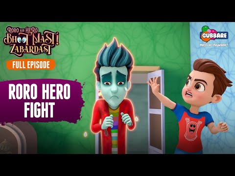 Roro Aur Hero Ki Fight 😱👻| Full Episode | Roro Aur Hero Bhoot Mast Zabardast👻