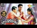 Mujhse Shaadi Karogi Superhit Comedy Movie Akshay Kumar Salman Khan Rajpal Yadav