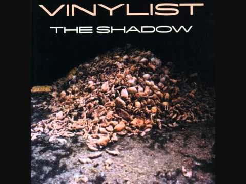 Vinylist - The Shadow (Dirty Mix)