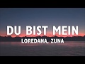 Loredana amp Zuna Du bist mein Lyrics vo Loredana amp Zuna Du bist mein Lyrics vo