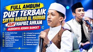 Download lagu SAYYID HAIDAR AL HADDAR FEAT HAFIDZ AHKAM COMEBACK FULL AMBUM DUET TERBAIK AUDIONYA JERNIH BANGET mp3