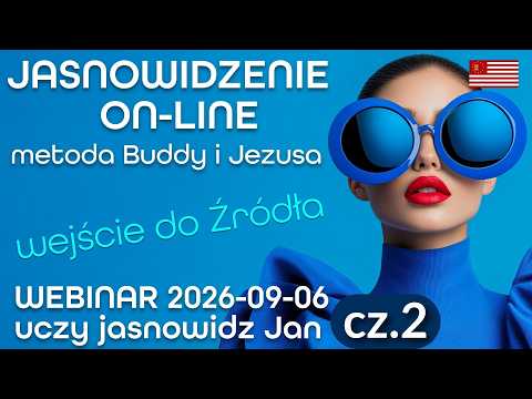 [POPKO Rozwój Duchowy] Kurs jasnowidzenia i odczytywanie przyszłości | 2026-09-06 | cz.2