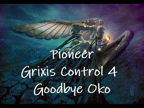 Pioneer Grixis 4 - Life After Oko
