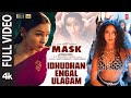 Full Video Idhudhan Engal Ulagam Mask Kavin Andrea J GV Prakash Kumar Ruhani Vikarnan A