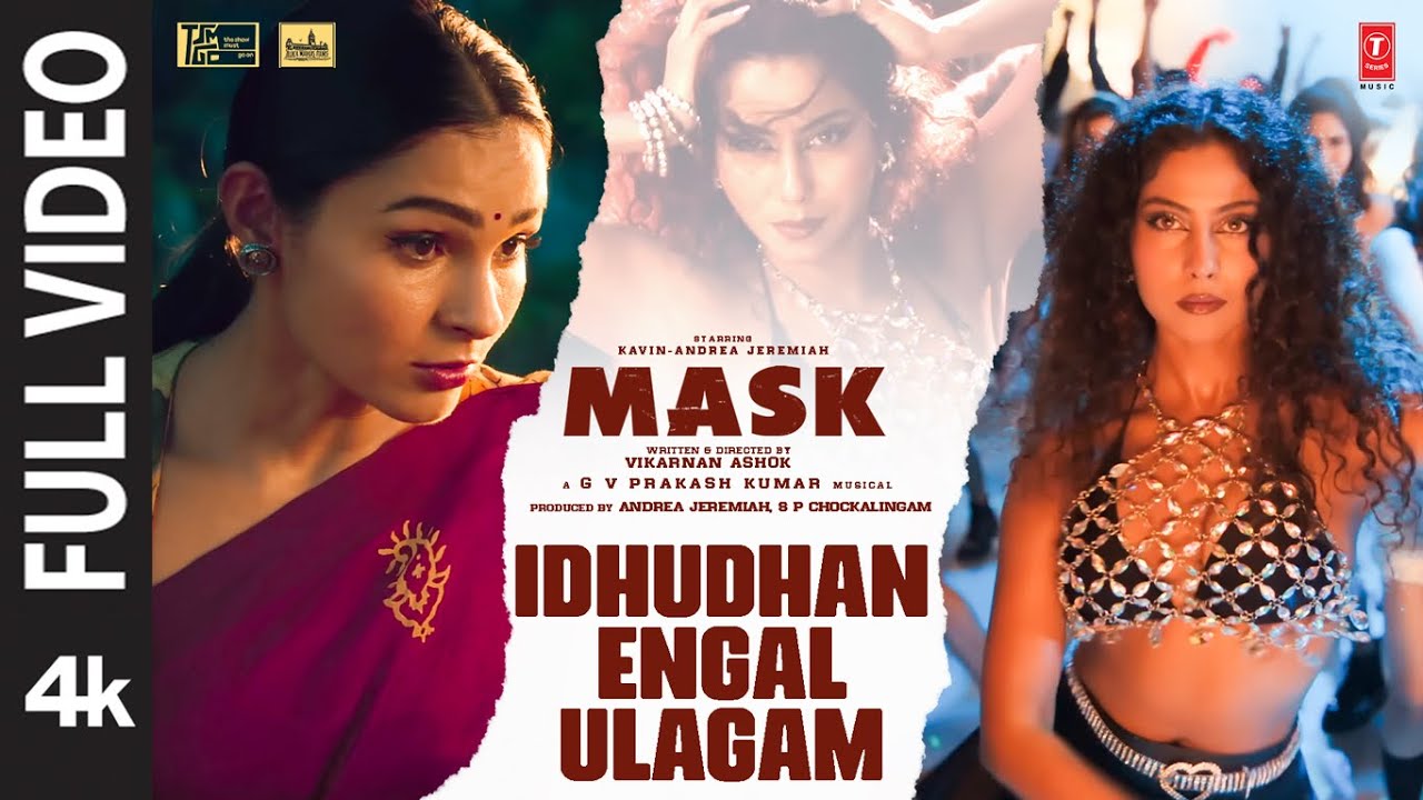Full Video: Idhudhan Engal Ulagam | Mask | Kavin | Andrea J | GV Prakash Kumar | Ruhani | Vikarnan A