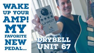 Video thumbnail for DRYBELL UNIT 67 - VITALIZE YOUR GUITAR TONE, demo by Pete Thorn by Pete Thorn