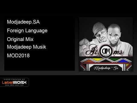 Modjadeep.SA - Foreign Language (Original Mix)