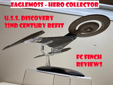 EAGLEMOSS - HERO COLLECTOR - U.S.S. DISCOVERY [32nd Century Refit]: FINCH REVIEWS