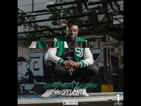 GOLDPLAINTY - Champagne Chilling (Audio)
