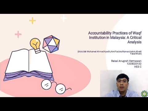 Accountability Practices of Waqf Institution in Malaysia : A Critical Analysis