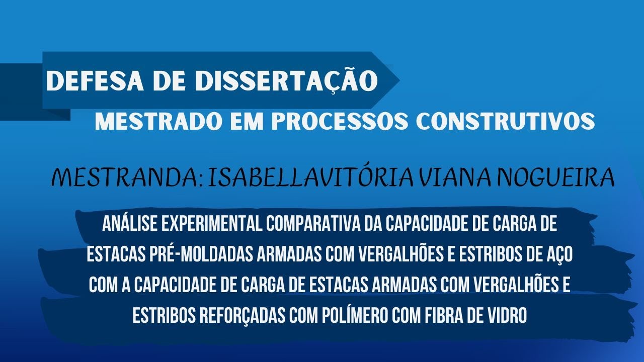 Banca de Defesa de Dissertação - Mestrado em Processos Construtivos