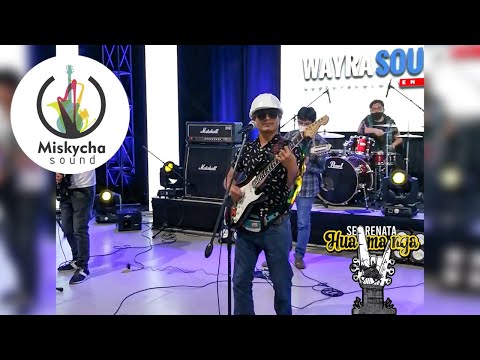 MISKYCHA SOUND (Live) - Serenata Huamanga 2021