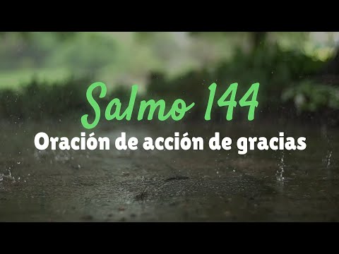 Psalm 144 - A Prayer of Thanksgiving