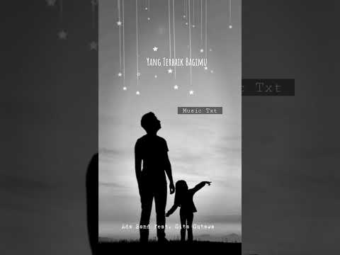 Yang Terbaik Bagimu | Jangan Lupakan Ayah #adaband #gitagutawa #lirik #shorts
