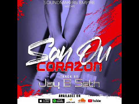 San Ou Corazon - Jay B Seth (Audio)