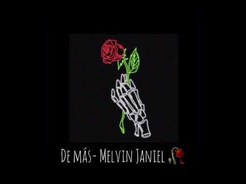 Melvin Janiel- De más (audio & letra) oficial