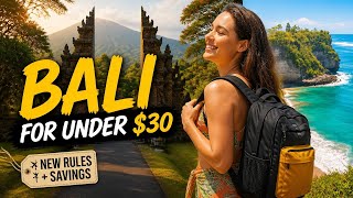 How to Backpack Bali for Less Than $30 a Day in 2026