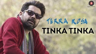 Tinka Tinka | Terra Rosa | Vineet Sharma | Featuring Susmit Sen | Terra Rosa Gypsies