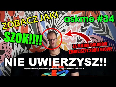 Askme #34 Pytania i Odpowiedzi