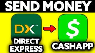 How To Send Money from Direct Express to Cash App (2024)