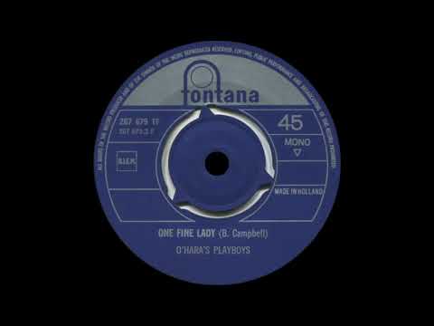O'Hara's Playboys - One Fine Lady
