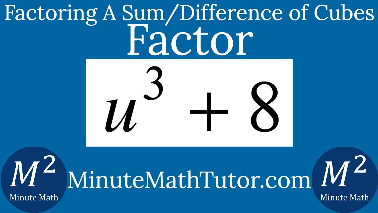 Factor Completely u^3+8